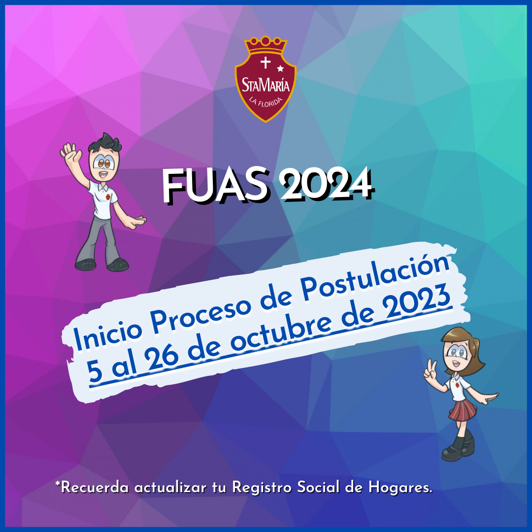 FUAS 2024 5 al 26 de octubre Colegio Santa María de la Florida